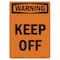 Signmission OSHA WARNING Sign, Keep Off, 10in X 7in Rigid Plastic, 7" W, 10" L, Portrait, Keep Off OS-WS-P-710-V-13287 - alternate 1